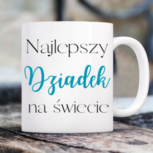 Kubek dla Dziadka